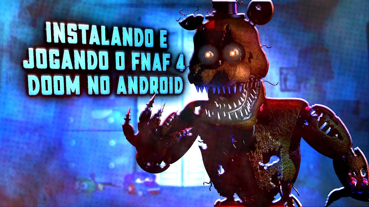 Installing and playing FNAF 4 Doom on Android (Tutorial) 