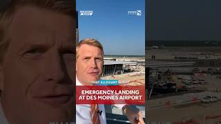 Emergency landing at Des Moines airport
