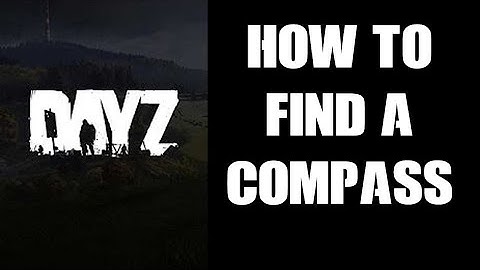 How & Where To Find The Old Brass Compass & Modern Orienteering Compass In DayZ To Navigate Safely