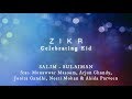 Zikr | Salim Sulaiman ft. Munawwar Masoom, Arjun Chandy, Jonita Gandhi, Neeti Mohan & Abida Parveen