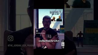 Bad Boys 4 Life | The Jordan Leer Program