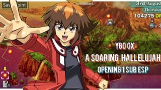 Kaisei Joshou Hallelujah- Yu-Gi-Oh GX Opening 1 Sub Español AMV
