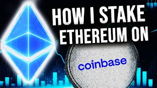 How I stake my ETH on Coinbase - Updated