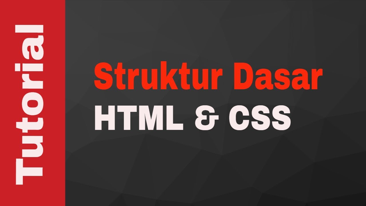 Struktur Dasar HTML CSS - YouTube