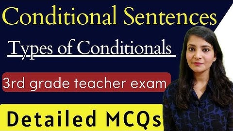 Conditional sentences || Types of conditionals 3rd grade ENGLISH #3rdgrademainsexam #reet3rdgrade