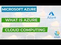 What is Azure Cloud Computing?