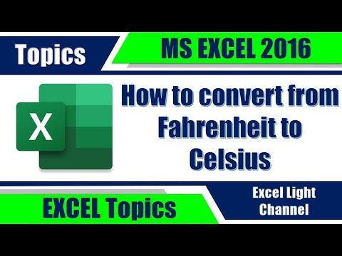 Excel 2016 topics - 10 - How to convert from Fahrenheit to Celsius