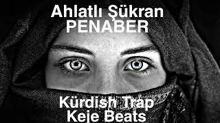 Kürdish Trap' PENABER -Ahlatlı Şükran Resimi