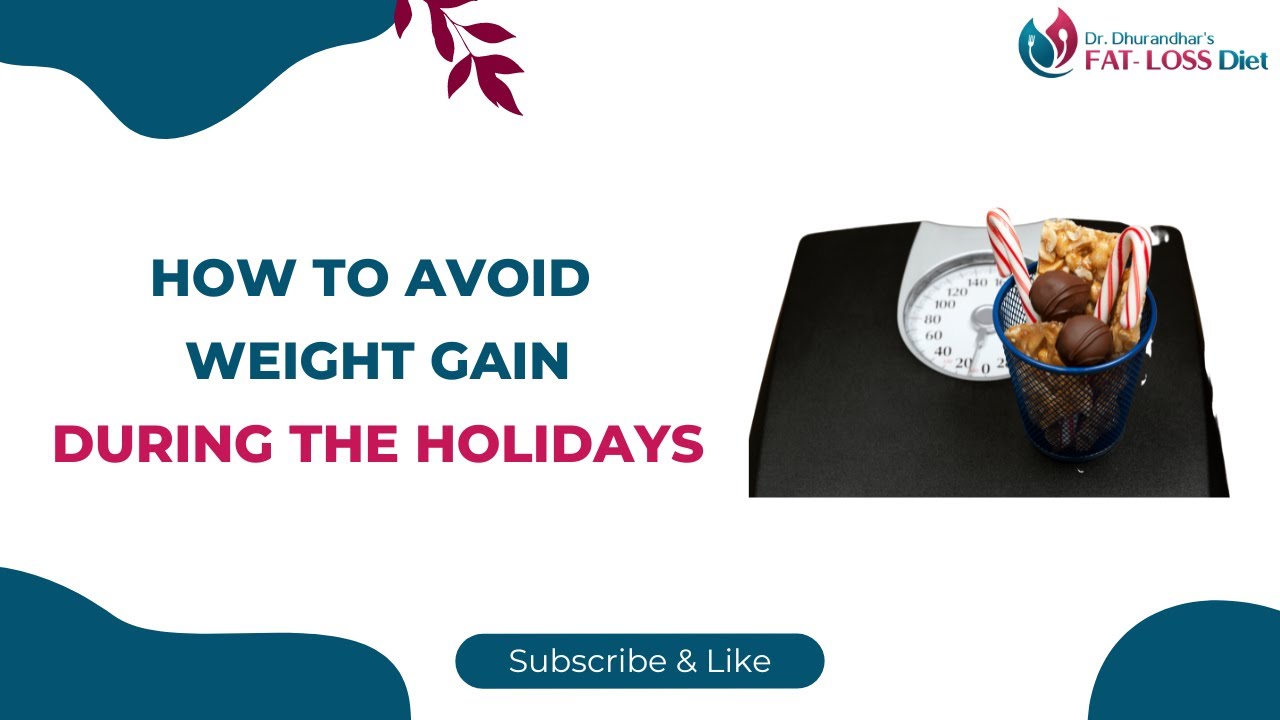 How to Avoid Weight Gain During the Holidays - YouTube