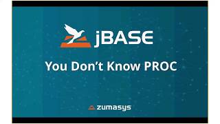 You don't know PROC
