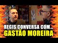 Regis Conversa com... Gastão Moreira!