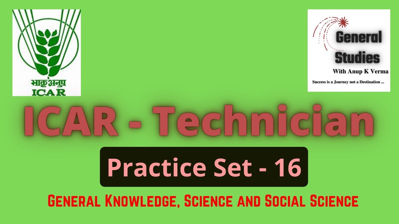 ICAR - Technician Practice Set - 16