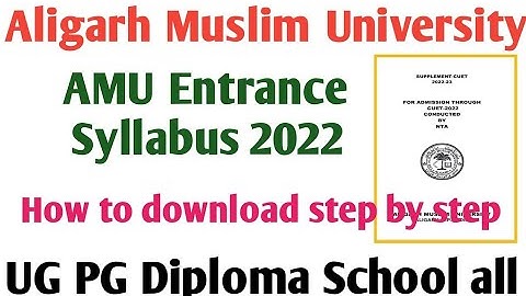 AMU Entrance Test syllabus 2022 AMU entrance previous year question papers AMU syllabus and paper 22