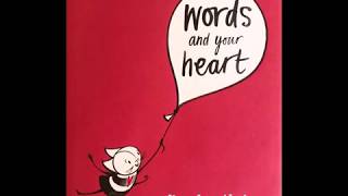 Words and Your Heart by Kate Jane Neal with a Blessing