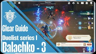 Duelist series 1 Balachko 3rd achivement |【Genshin Impact】#3