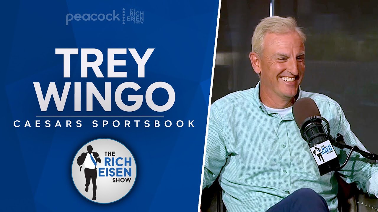 Caesars Sportsbook’s Trey Wingo Talks Super Bowl, Halle Berry & More w/ Rich Eisen | Full Interview