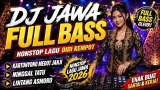 DJ JAWA FULL BASS | Banyu Langit, Sewu Kuto, Tatu | Nonstop Lagu Jawa Pilihan 2026