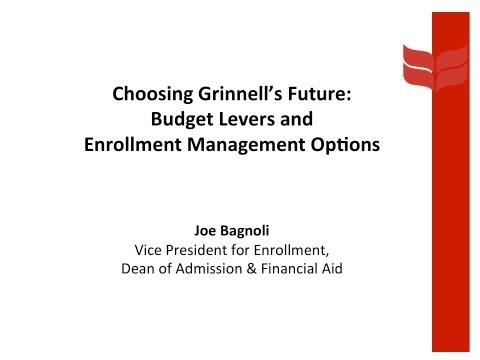Grinnell's Financial Future and Enrollment Management Options