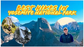 Best Hikes in Yosemite National Park (2023)