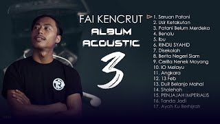 Fai Kencrut | Album Acoustic 3