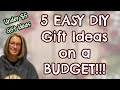 5 EASY DIY GIFT IDEAS on a BUDGET | UNDER $5 Gifts