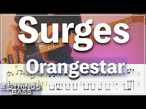Surges – Orangestar | Bass Tab | 4 String Bass Cover