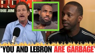 Jim Rome Explodes On Rich Paul & Slams Lebron James You Are Garbage & Hurt