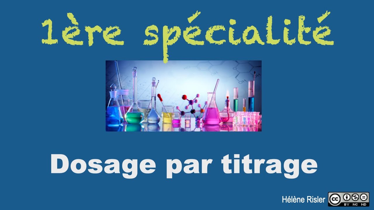 Spé 1ère - Dosage par titrage - titrage colorimétrique