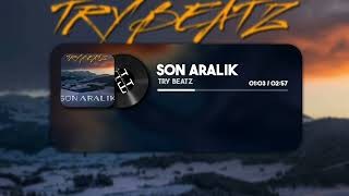 Son Aralık - Melankolik Beat - Emotional Sad 