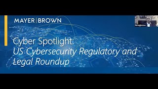 Cyber Spotlight: US Cybersecurity Regulatory and Legal Roundup