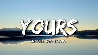 Download lagu Russell Dickerson - Yours (Lyrics)