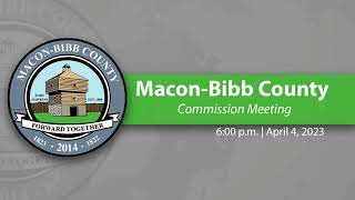 4.4.2023 Macon-Bibb County Commission Meeting