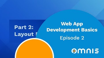 Layout breakpoints: Episode 2 of the series Web App Development Basics with Omnis Studio
