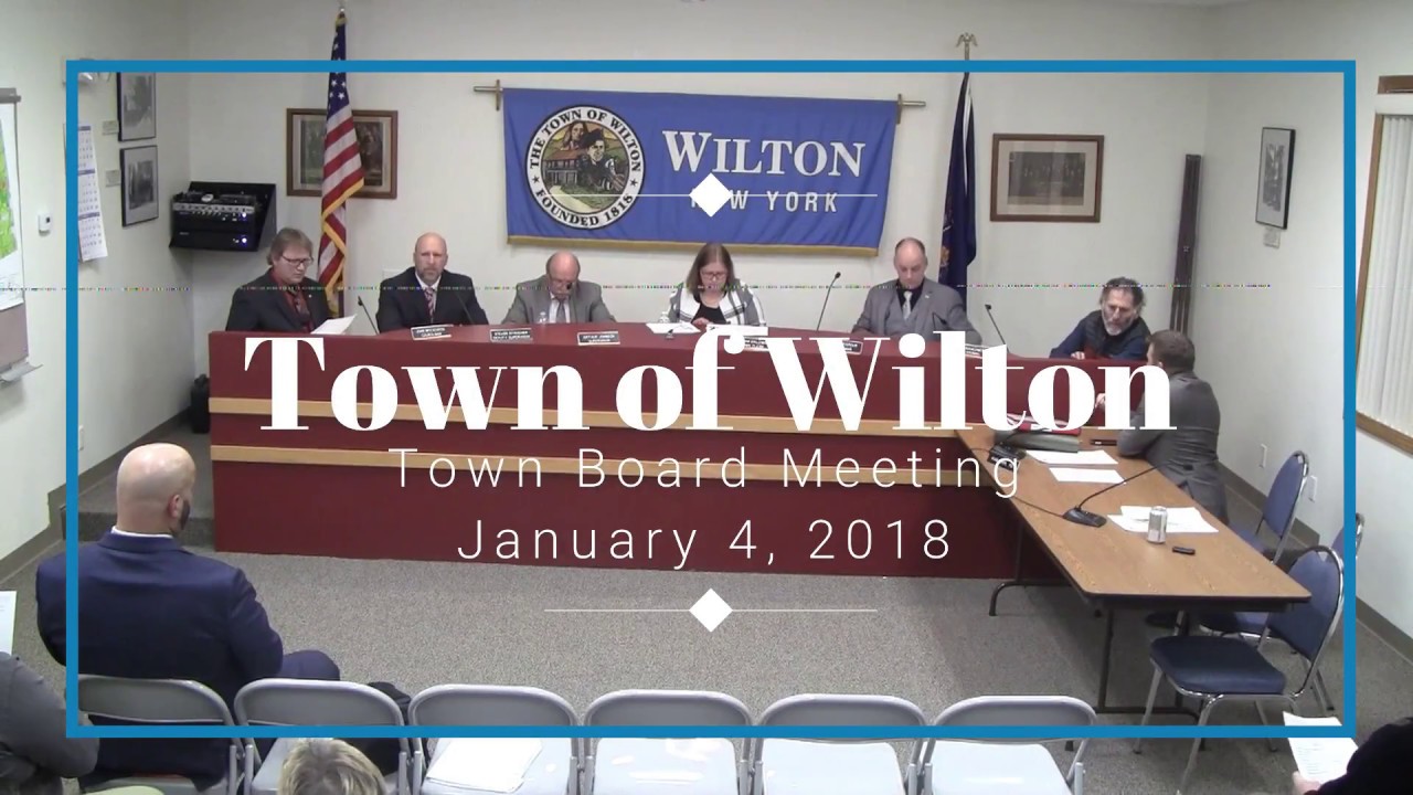 Town of Wilton NY Town Board Meeting January 2018 YouTube