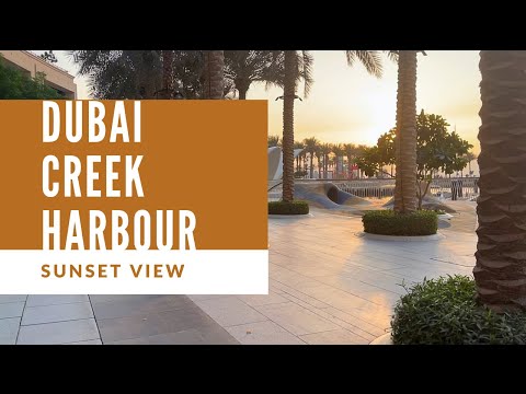 Walk in Dubai Creek Harbour -Sunset View