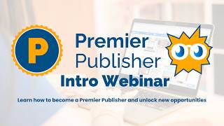 Premier Publisher Intro Webinar Replay | June 23, 2026