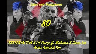 XXXTENTACION & Lil Pump ft.  Maluma & Swae Lee - Arms Around You (8D AUDIO)