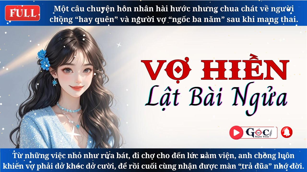 [Full] Vợ Hiền Lật Bài Ngửa - Ngôn Tình Hiện Đại, Tra Nam, Vả Mặt