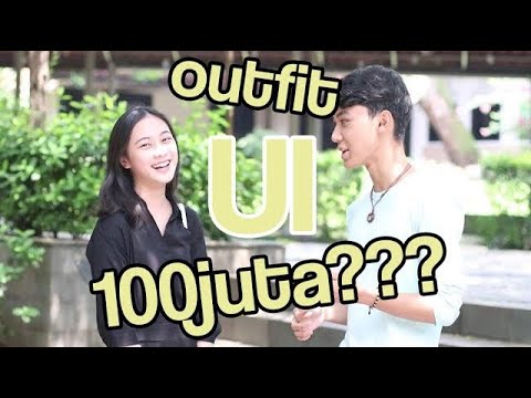 BERAPA HARGA OUTFIT UI CANTIK & GANTENG?