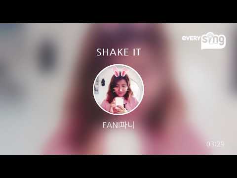 [everysing] SHAKE IT