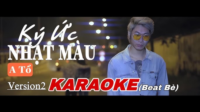 KÝ ỨC NHẠT MÀU - A TỔ | KARAOKE BEAT CHUẨN (CÓ BÈ)