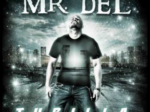 Watch Mr. Del- Indescribable on YouTube Watch Mr. Del- Indescribable on YouTube