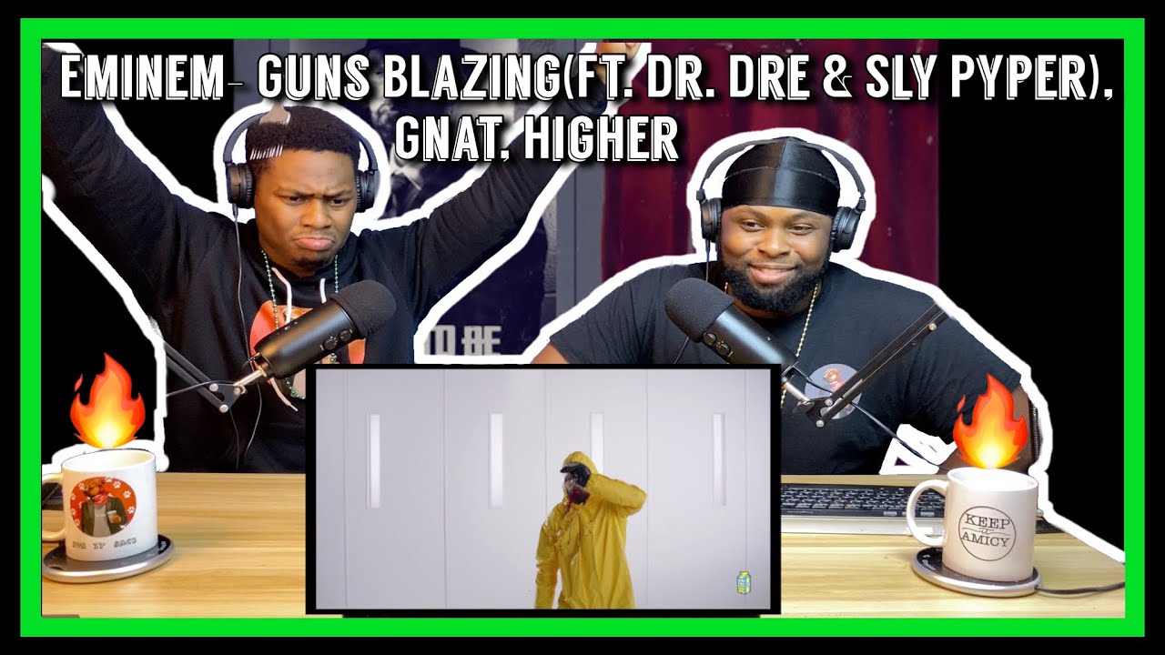Eminem- Guns BLazing(Ft. Dr. Dre & Sly Pyper), Gnat, Higher|Brothers Reaction!!!!