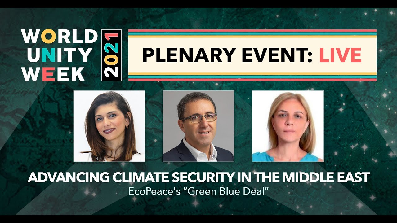 Ecopeace Advancing Climate Security in the Middle East: EcoPeace's “Green Blue ...
