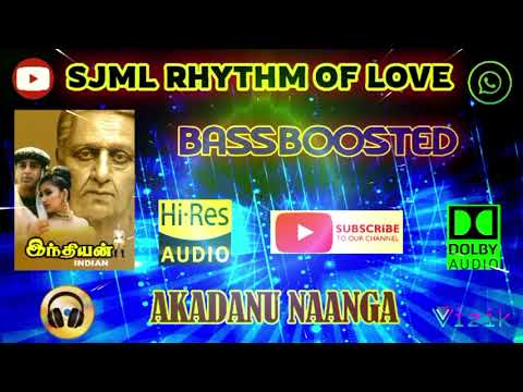 Akadanu Naanga - Indian - A R Rahman - Bass Boosted - Hi Res Audio Song 320 kbps🎧
