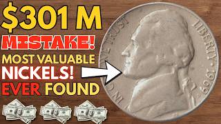 301 Million Mistake - The Most Valuable Nickels Ever Found