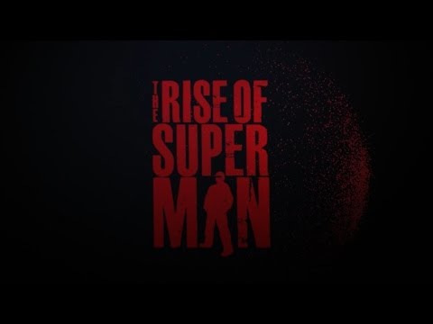 The Rise of Superman Official Trailer