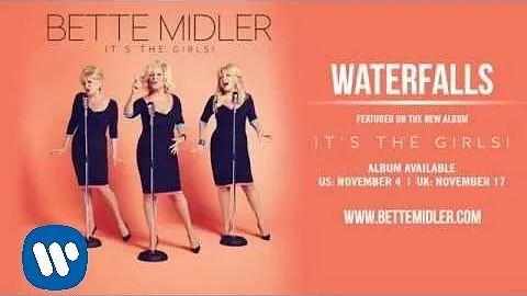 Bette Midler - Waterfalls  [Official Audio]