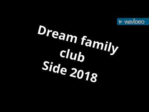 Dream family club Side