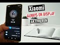 Immer eingeschaltetes Display | Always on Display - Xiaomi